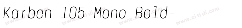 Karben 105 Mono Bold字体转换 Karben 105 Mono Bold字体转换